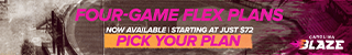 Blaze 4 game flex plans now available