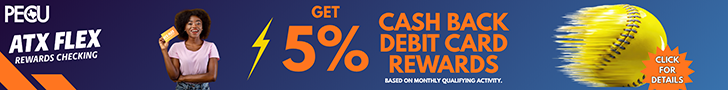 PECU. ATX Flex Rewards Checking. Get 5% Cash Back Debit Card Rewards. Based on Monthly Qualifying Activity. Click for Details